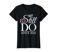 We Still Do Since 2022 Couple Idea 4th Wedding Anniversary Camiseta gráfica económica, Mujer, Negro, S