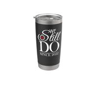 We Still Do Since 2022 Couple Idea 4th Wedding Anniversary Vaso térmico de acero inoxidable de doble pared
