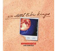 We Stood Like Kings - USA 1992 - Koyaanisqatsi A New Soundtrack