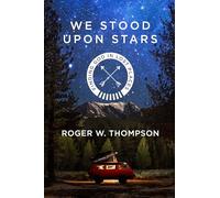We Stood Upon Stars: Finding God in Lost Places [Idioma Inglés]