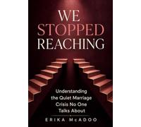 We Stopped Reaching: Understanding the Quiet Marriage Crisis No One Talks About