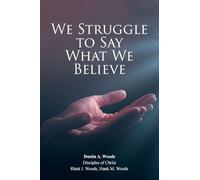 We Struggle to Say What We Believe