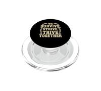 We Survive, Strive, Thrive Together Equipo de motivación PopSockets PopGrip para MagSafe