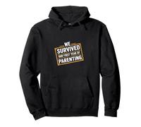 We Survived Our First Year Of Parenting New Parents ------- Sudadera con Capucha