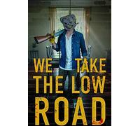 We Take the Low Road [USA] [DVD]