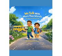 We Talk With More Than Words: The Story of Cairo & Cash: 1
