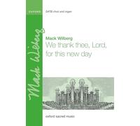 We thank thee, Lord, for this new day: Vocal score