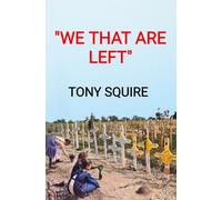 "We That Are Left": 4 (The Anzac Chronicles)