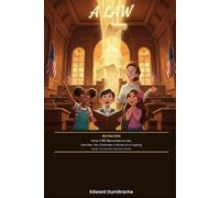 We the Kids: How a Bill Becomes a Law: One Idea. Two Chambers. A Whole Lot of Arguing.