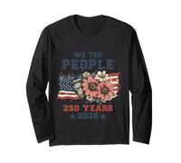 We The People 250 Years 2026 Patriotic Floral USA Flag Manga Larga