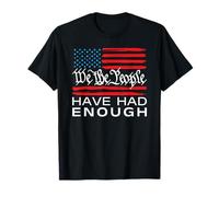 We The People Have Had Enough Flag Camiseta