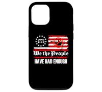 We The People Have Had Enough No Kings in America since 1776 Carcasa para iPhone 12/12 Pro