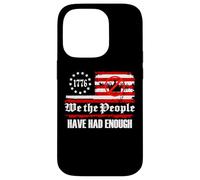 We The People Have Had Enough No Kings in America since 1776 Carcasa para iPhone 14 Pro