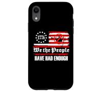 We The People Have Had Enough No Kings in America since 1776 Carcasa para iPhone XR