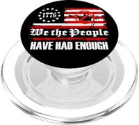 We The People Have Had Enough No Kings in America since 1776 PopSockets PopGrip para MagSafe