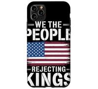 We The People Rejecting Kings Since 1776 Bandera Americana Carcasa para iPhone 11 Pro MAX
