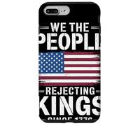 We The People Rejecting Kings Since 1776 Bandera Americana Carcasa para iPhone 7 Plus/8 Plus