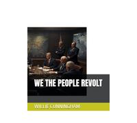 WE THE PEOPLE REVOLT
