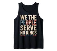 We The People Serve No Kings Libertad Patriota USA Historia Camiseta sin Mangas
