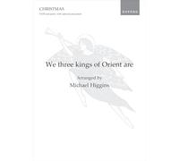 We three kings of Orient are: Vocal score