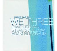 We Three - Three For All (Remastered)