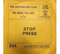 We Want The Cup-7" 45