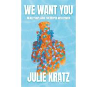 We Want You: An Allyship Guide for People with Power