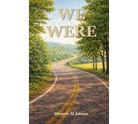 WE WERE: A Story of Boyhood, Friendship, and the Moments That Stayed