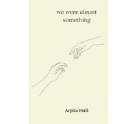 We were almost something