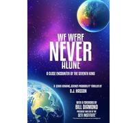 We Were NEVER Alone: A Close Encounter Of The Seventh Kind