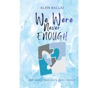 We Were Never Enough