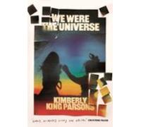 We Were The Universe (ebook)