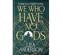 We Who Have No Gods