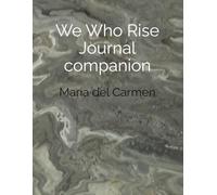 We Who Rise Journal Companion