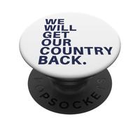 We Will Get Our Country Back - Restore Britain UK (White) PopSockets PopGrip Adhesivo