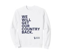 We Will Get Our Country Back - Restore Britain UK (White) Sudadera