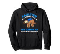 We Will Get There When We Get There | Equipo de Senderismo Perezoso Sudadera con Capucha