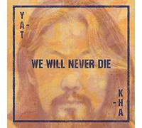 We Will Never Die [Vinilo]