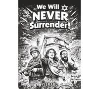 We will NEVER Surrender (We Are)