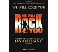 We Will Rock You: The Musical By Queen And Ben Elton