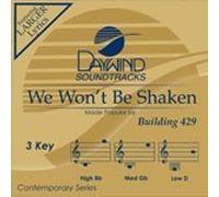 We Won't Be Shaken [Accompaniment/Performance Track]