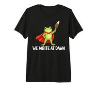 We Write At Dawn Frog Camiseta Premium