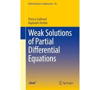 Weak Solutions of Partial Differential Equations: 90 (Mathématiques et Applications, 90)