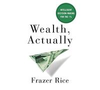 Wealth, Actually: Intelligent Decision-Making for the 1%