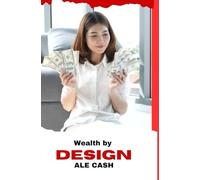 Wealth by Design: Customized Tactics for Financial Triumph