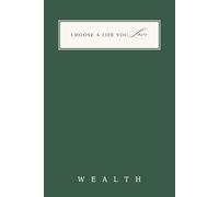 Wealth Journal for Women: 90 Guided Prompts for Abundance, Purpose & Redefining What Rich Means to You: Money, Time, Health, Relationships & ... Financial Wealth | Choose A Life You Love