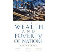 Wealth And Poverty Of Nations: David Landes