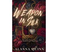 Weapon in Silk: A Dark Captive Romance