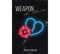 Weapon of Choice: Ghost Protocol Duet: Book One