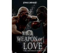 Weapon of Love: Can a man really change?